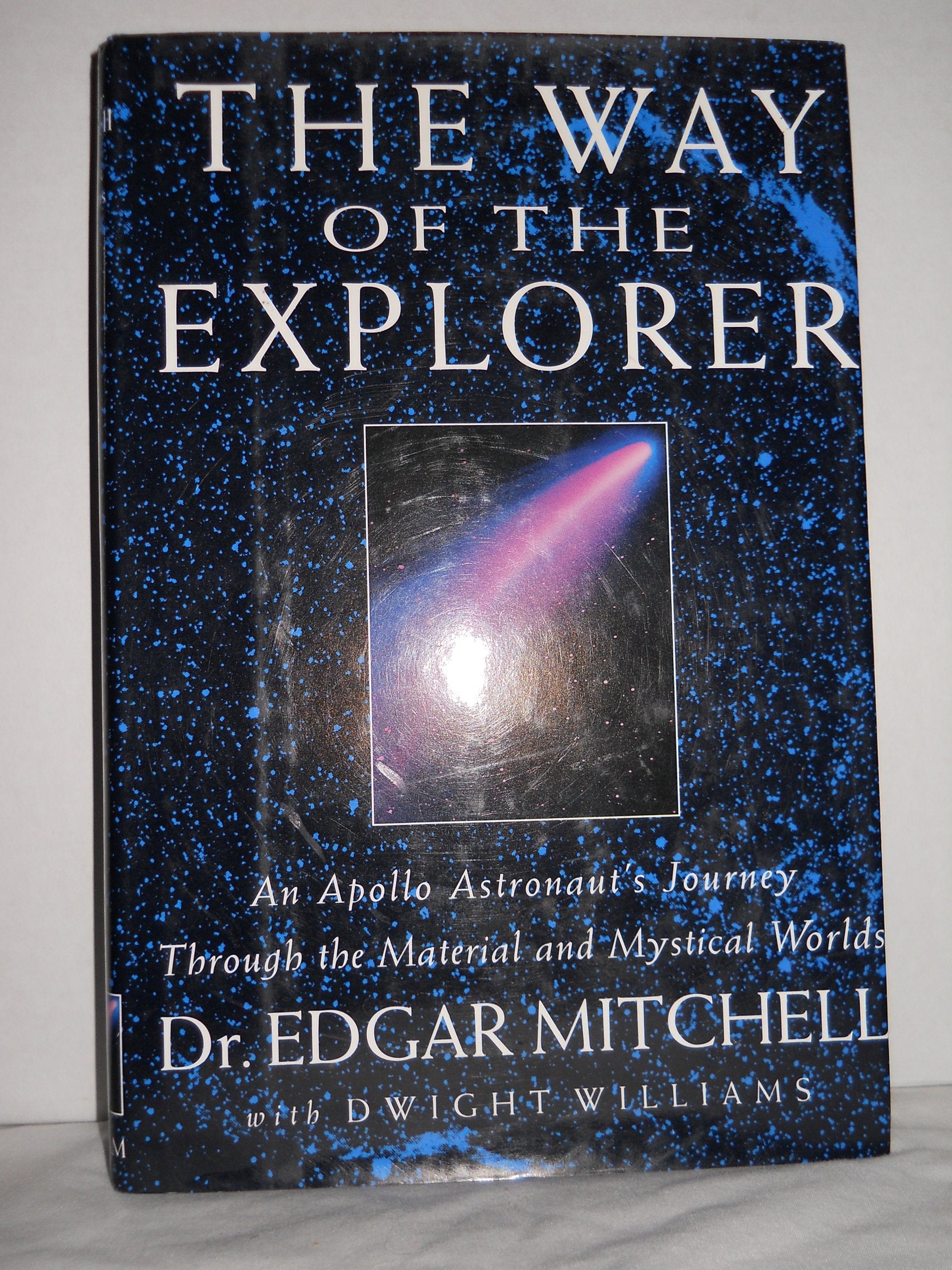 Apollo Safe Way The Way of the Explorer: An Apollo Astronaut's Journey Through the Mat